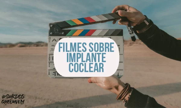 filmes sobre implante coclear
