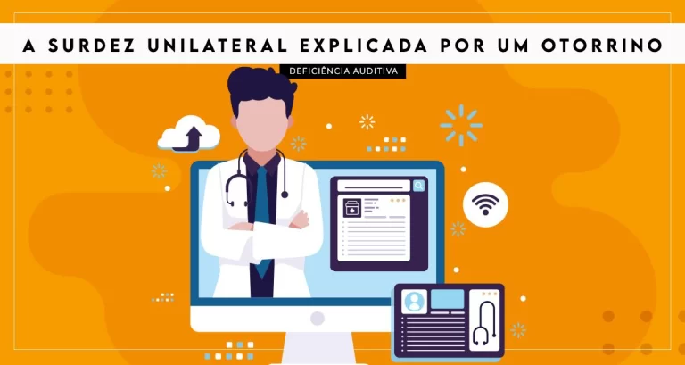 surdez unilateral otorrino especializado em surdez
