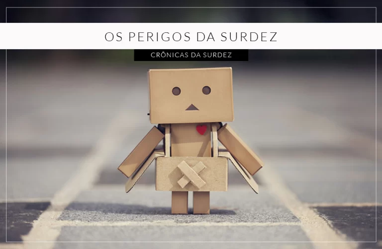 Os maiores PERIGOS da surdez