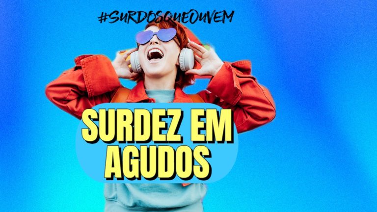 a surdez em agudos