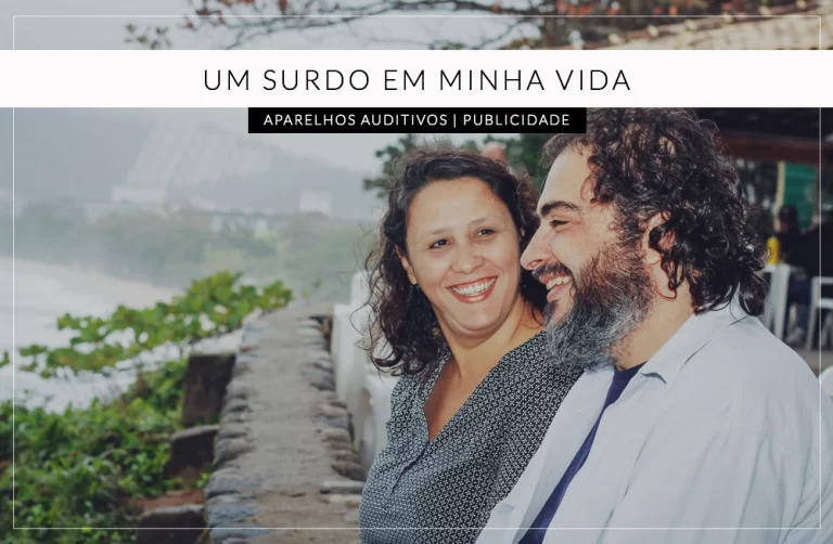 Um surdo em minha vida: surdez unilateral e o Cros da Signia