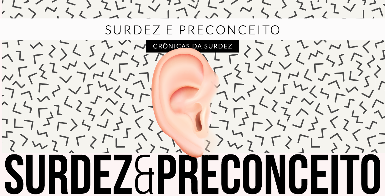 SURDEZ E PRECONCEITO