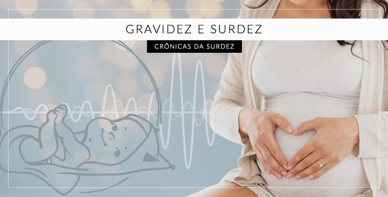 gravidez e surdez