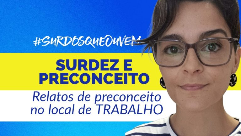 surdez e preconceito no local de trabalho