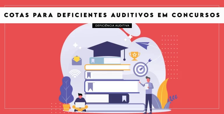 cotas para deficientes auditivos em concursos