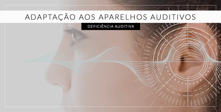 Adaptação aos aparelhos auditivos: o que você deve esperar