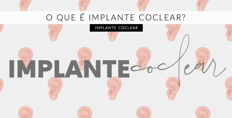 Ouvido biônico: implante coclear