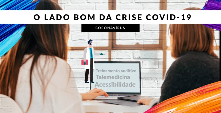 O lado bom da crise do Coronavírus