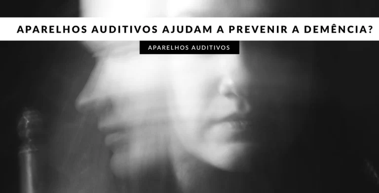 aparelho auditivo demência alzheimer