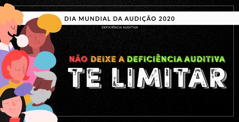 Dia Mundial da Audição 2020: não deixe a perda auditiva te limitar