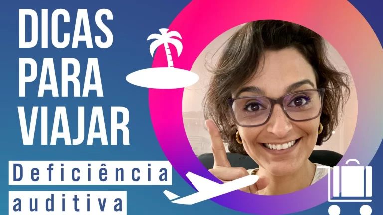 10 dicas para viajar com deficiência auditiva