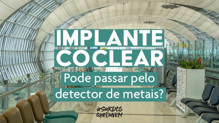 implante coclear detector metal