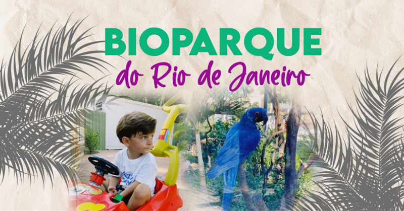 bioparque rio com criancas