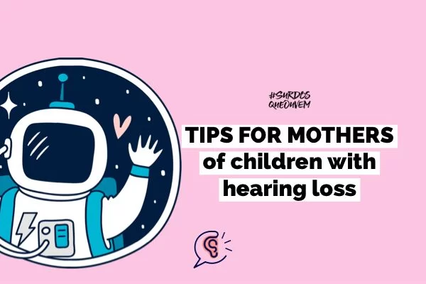 tips mother children hearing loss