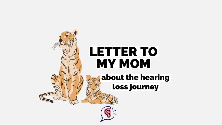 letter my mother hearing loss