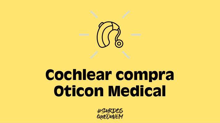 cochlear compra oticon medical