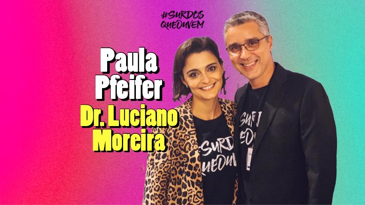 Paula Pfeifer e Dr. Luciano Moreira