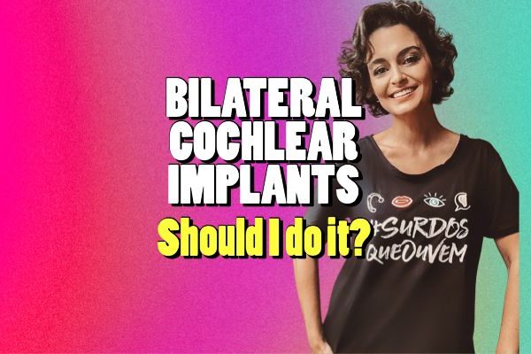 bilateral cochlear implants
