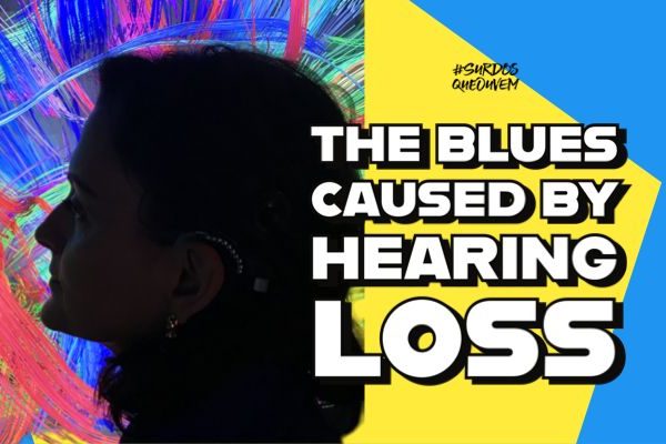 blues caused by hearing loss