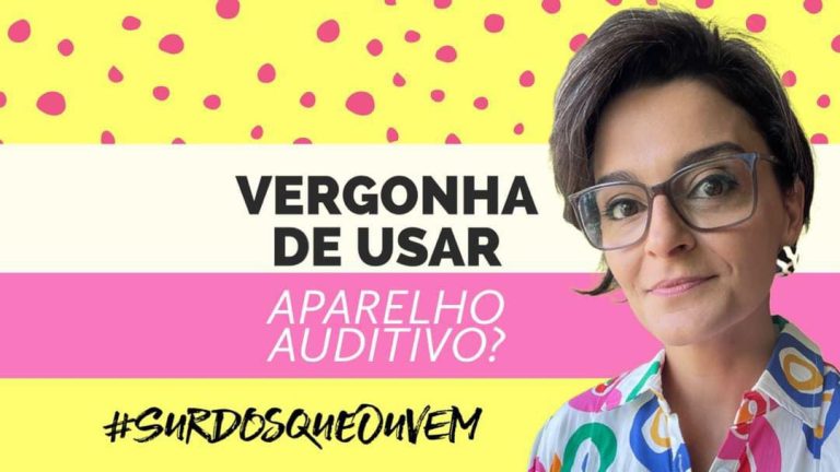 vergonha de usar aparelho auditivo