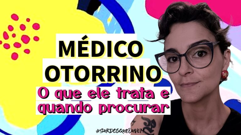 Quais sintomas e doenças o MÉDICO OTORRINO trata?