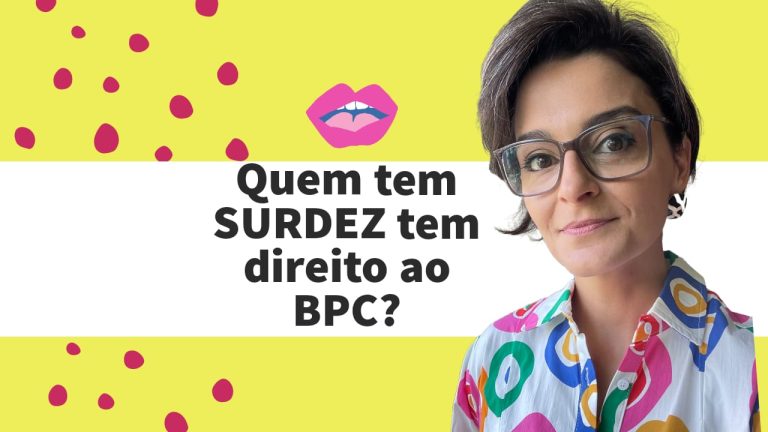 quem tem surdez deficiência auditiva tem direito ao BPC LOAS