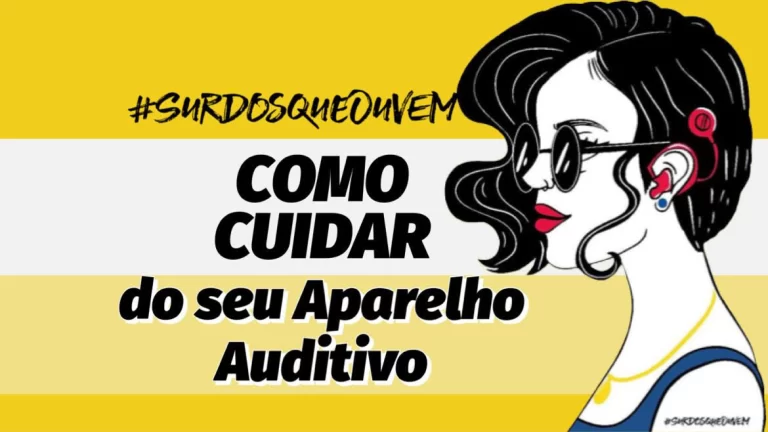 como cuidar do aparelho auditivo