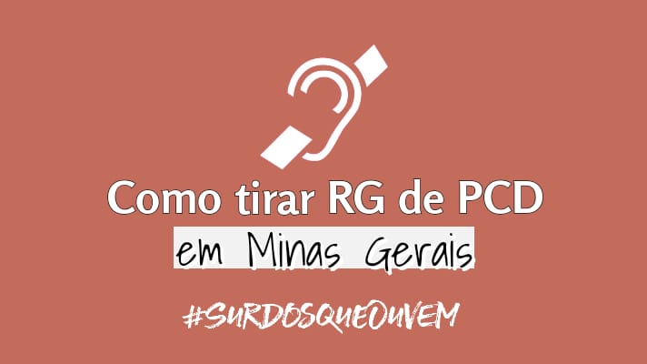 Como Tirar Rg De Pcd Em Minas Gerais Passo A Passo 4411