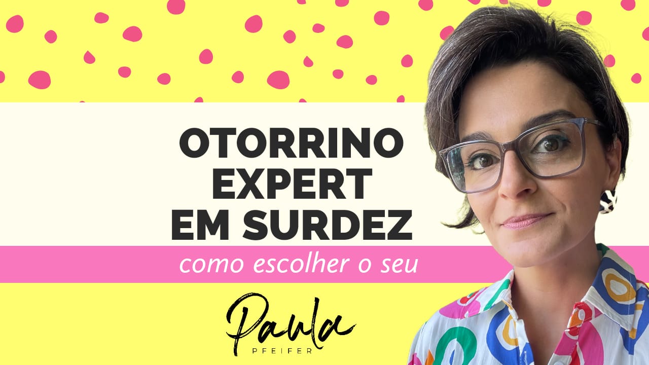 médico otorrino especialista em surdez