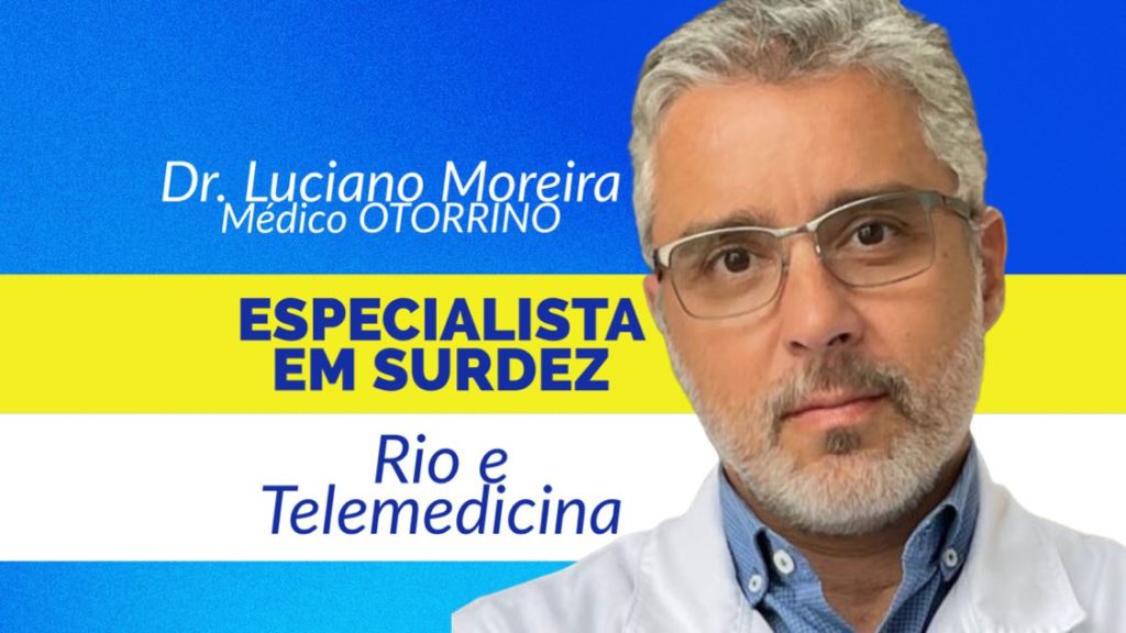 médico otorrino especialista em surdez implante coclear otosclerose rio telemedicina