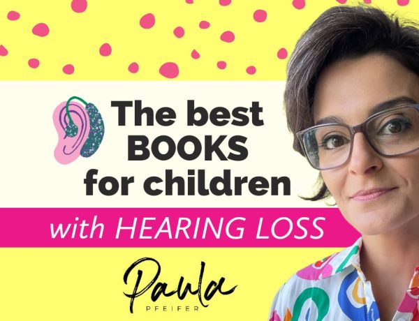best books for children with hearing loss cochlear implant hearing aids