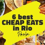 best cheap eats in rio 2023 2024 copacabana leblon ipanema
