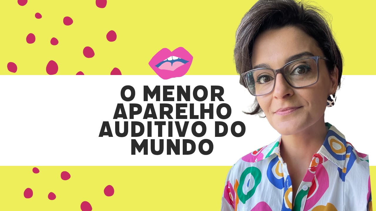 o menor aparelho auditivo do mundo