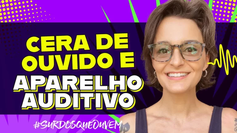 Como Limpar CERA DE OUVIDO se você usa APARELHO AUDITIVO