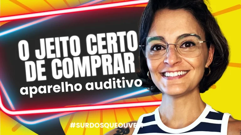 como escolher e comprar um aparelho auditivo surdez audição