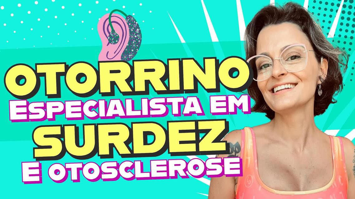 médico otorrino especialista em surdez e otosclerose em brasilia