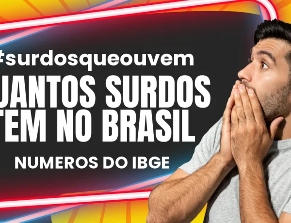 quantos surdos tem no brasil IBGE 2024