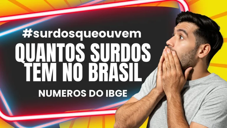 quantos surdos tem no brasil IBGE 2024