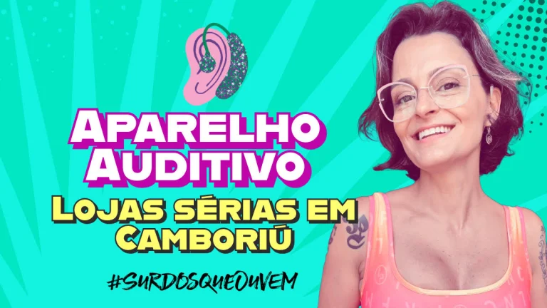 aparelho auditivo em camboriu