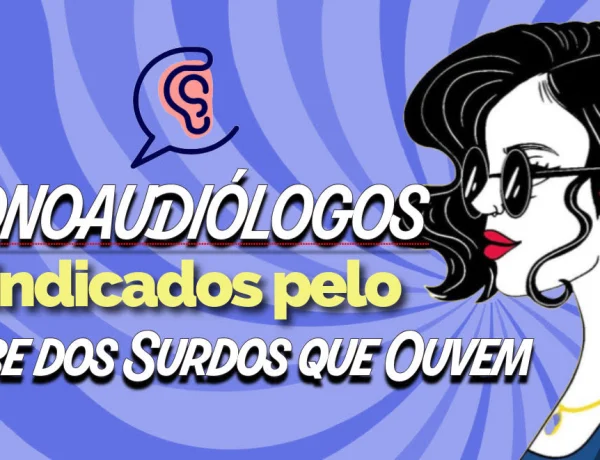 fonoaudiólogos de implante coclear e aparelho auditivo indicados pelo clube dos surdos que ouvem