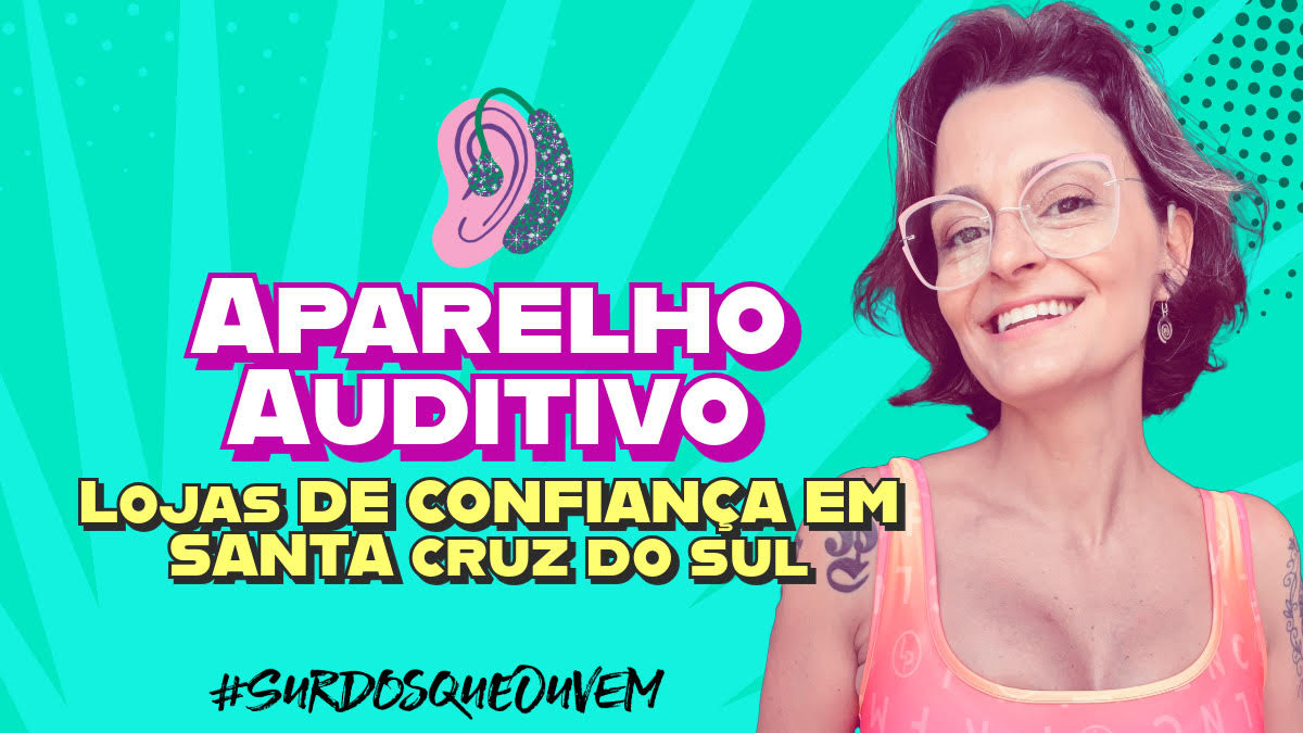 lojas de aparelho auditivo em santa cruz do sul