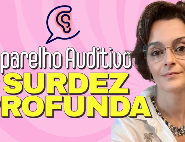 qual é o melhor aparelho auditivo para surdez profunda