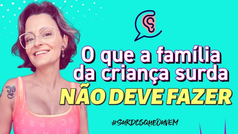 a familia da criança surda