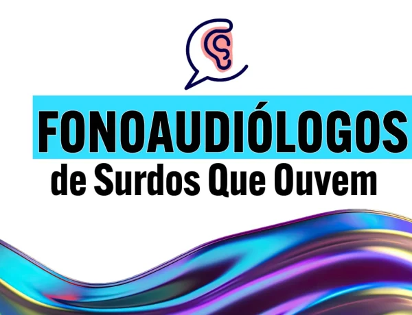 fonoaudiologos reabilitação auditiva aparelho auditivo implante coclear zumbido