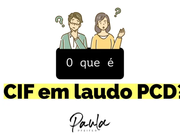 o que é cif no laudo médico pcd