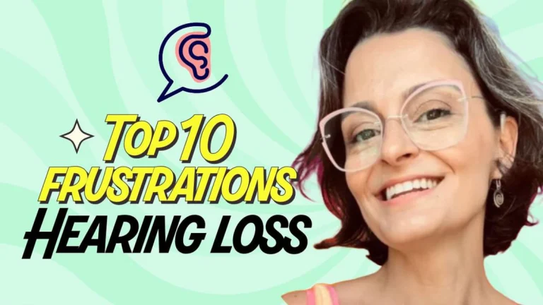 10 frustrations of living with hearing loss