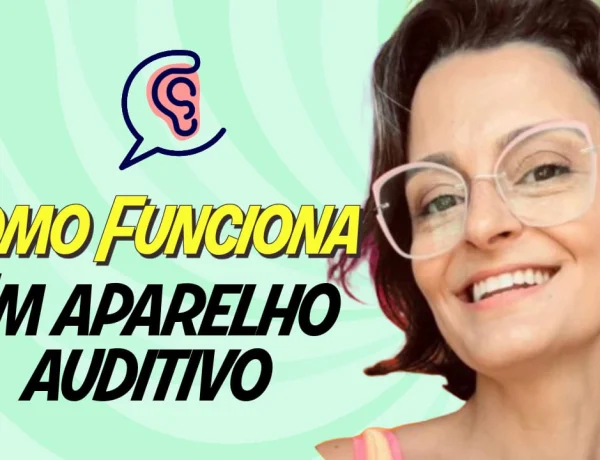 como funciona um aparelho auditivo