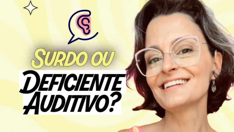 surdo ou deficiente auditivo qual é o jeito certo