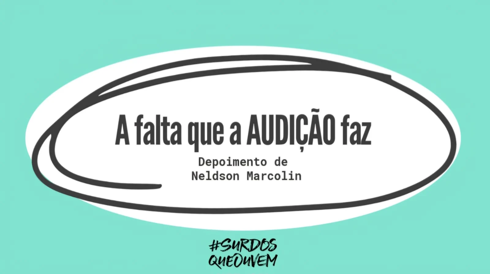 a falta que a audição faz
