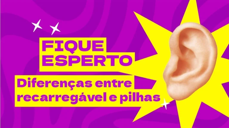 diferenças entre aparelho auditivo recarregável e a pilhas